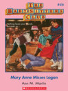 Cover image for Mary Anne Misses Logan